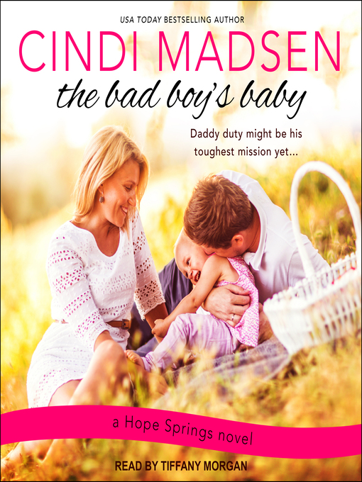 Title details for The Bad Boy's Baby by Cindi Madsen - Wait list